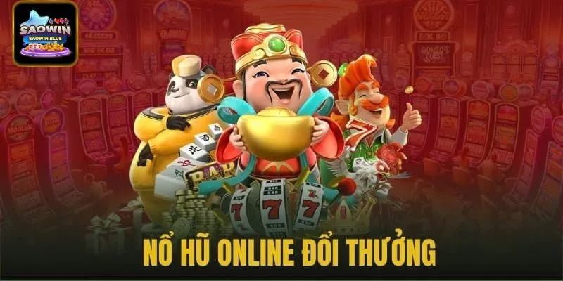 Hướng Dẫn Tham Gia Nổ Hũ Tại Saowin